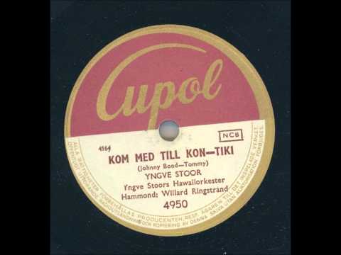 Yngve Stoors Hawaiiorkester - Kom med till Kon-Tiki