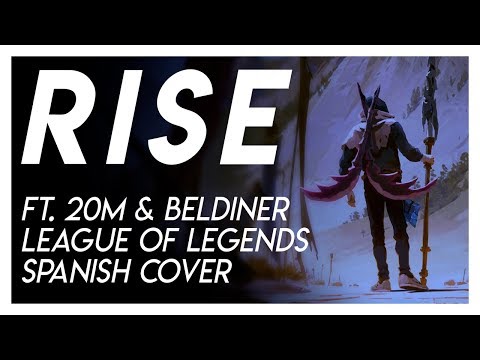 RISE | Worlds 2018 - League of Legends (Spanish Cover by Tricker, 20M & Beldiner)