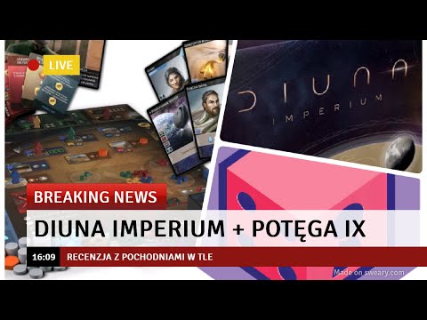 51 - Diuna Imperium + Potęga IX - Recenzja z pochodniami w tle