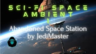 Dark Space Ambient - Abandoned Space Station