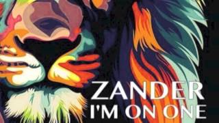 Zander- I&#39;m On One (Freestyle)