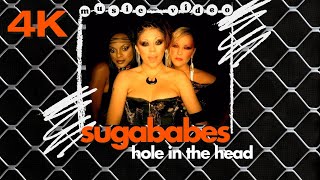 [4K] Sugababes - Hole In The Head (Official Video)