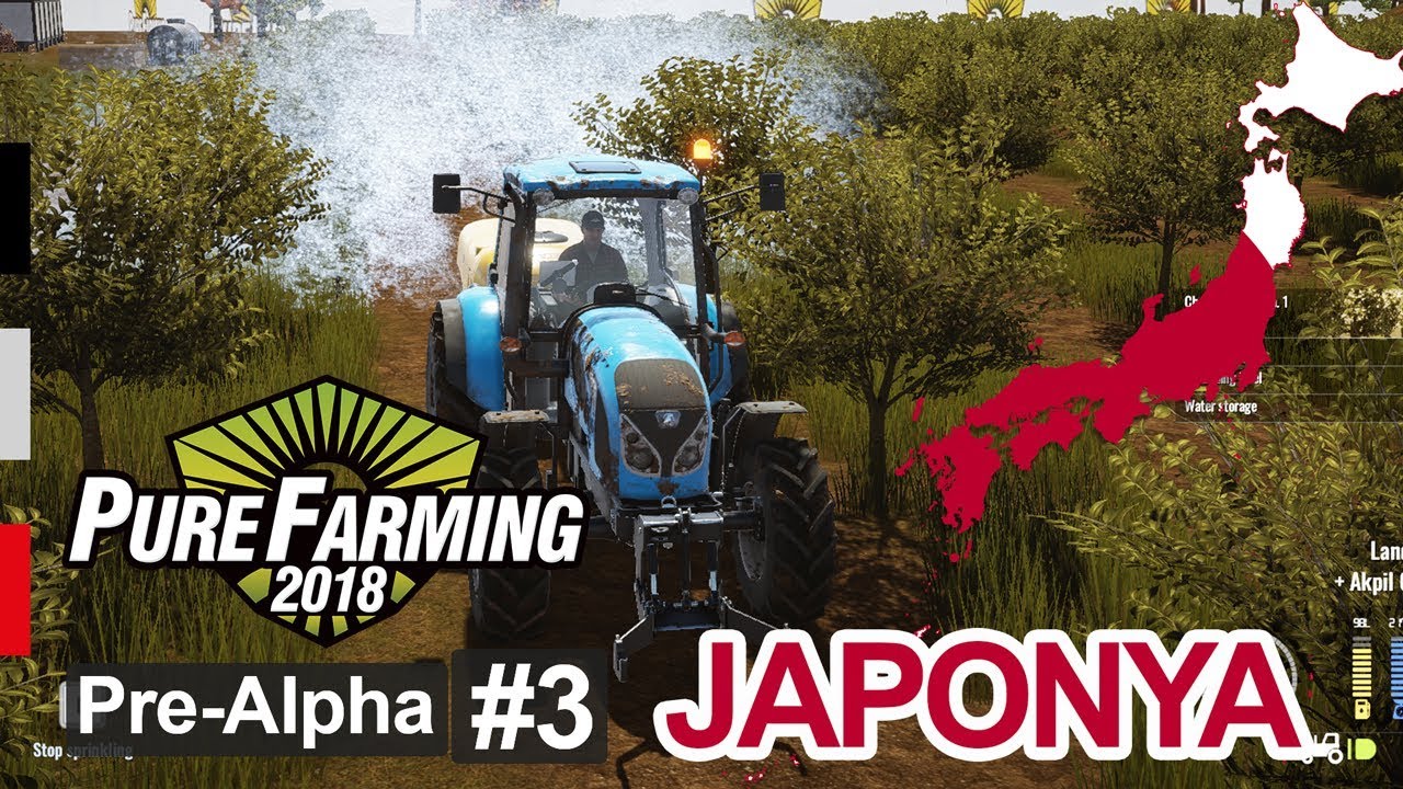 Pure Farming 2018 Oynuyoruz! - Japonya Kiraz Bahçeleri (Pre-Alpha) #3