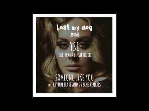 YSE feat. Frank H Carter III - Someone Like You (Vocal Mix)