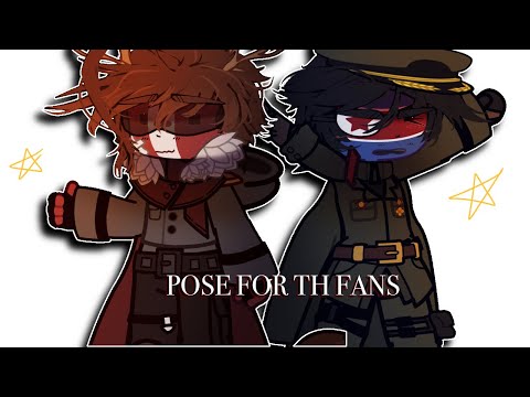 ;; POSE FOR THE FANS ;; MEME ;: Gacha Countryhumans