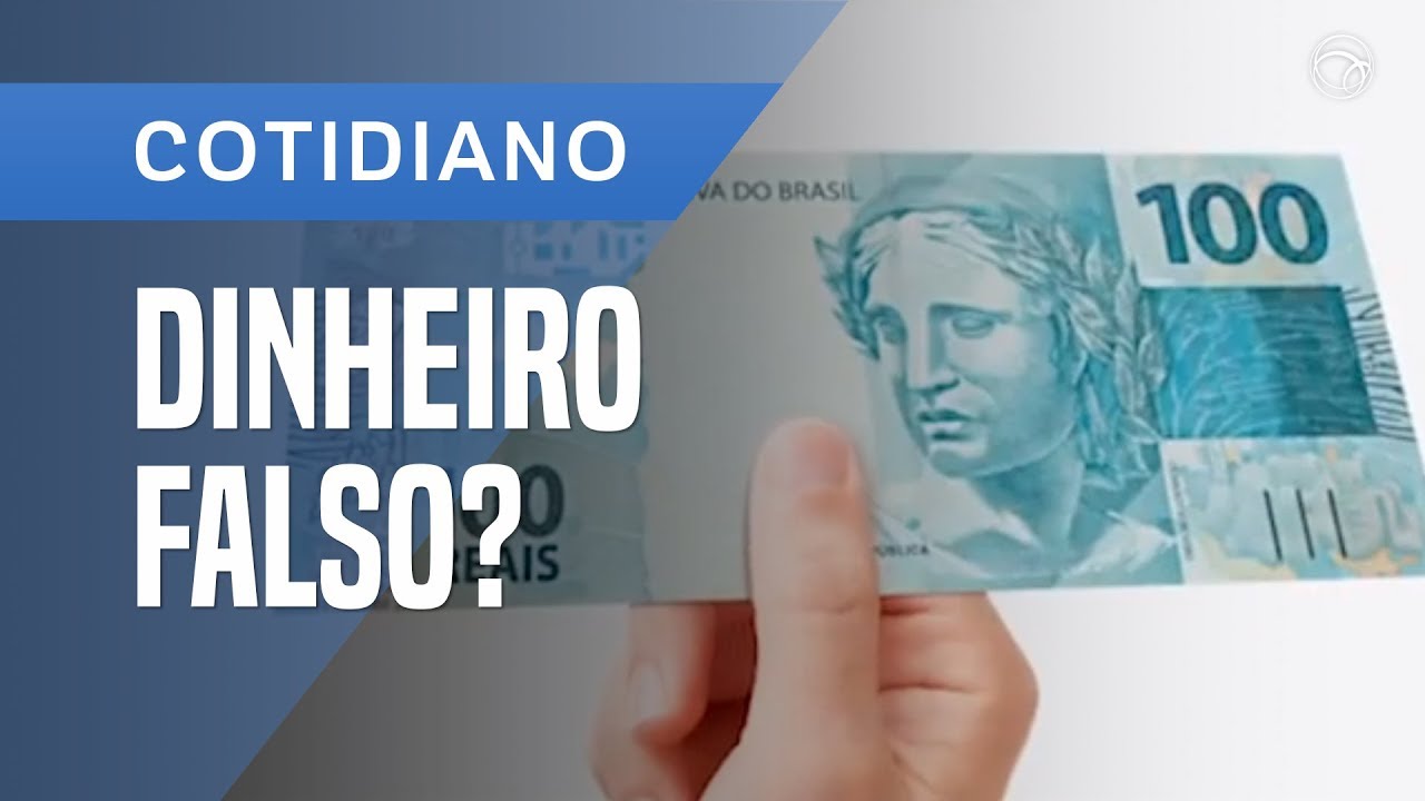 COMO SABER SE A NOTA DE DINHEIRO É VERDADEIRA OU FALSA