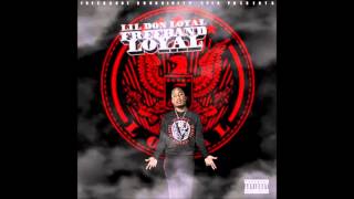 LIl Donald  - Freeband Loyal(full)