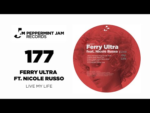 Ferry Ultra feat. Nicole Russo - Live my Life (Original Mix)