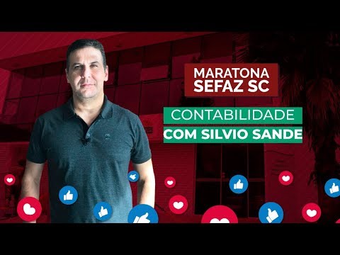 [MARATONA SEFAZ SC] Contabilidade com Silvio Sande