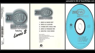 Zero V.U. featuring Lorna B. – Feels So Good (Hybrid Epic Vocal Mix – 1997)