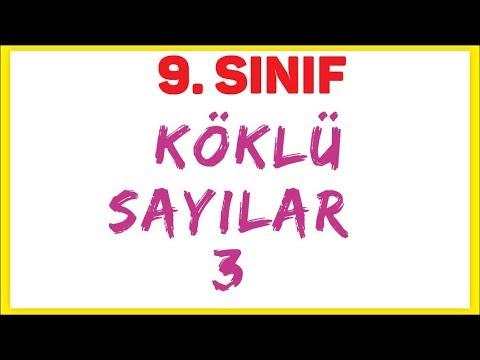 9. SINIF KÖKLÜ SAYILAR 3 - ŞENOL HOCA