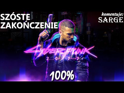 Zagrajmy w Cyberpunk 2077 PL (100%) BONUS #7 - Szóste zakończenie