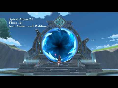 Genshin Impact - Abyss Version 2.7 - Floor 12 - Mono Pyro Amber and Mono Electro Raiden