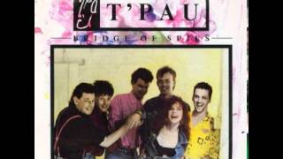 T'Pau - Bridge Of Spies (US Version)