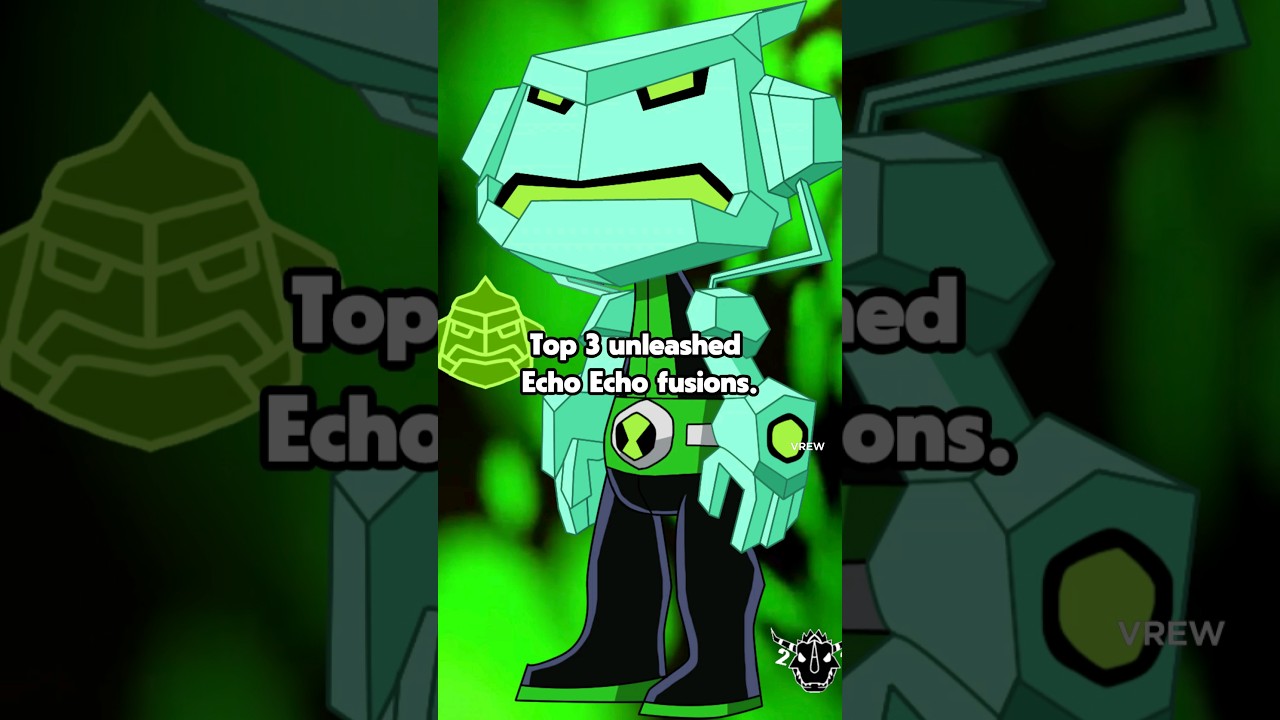 3 unleashed Echo Echo fusions #ben10 #cartoonnetwork #shorts