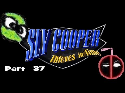 Sly Cooper 4 Thieves in Time (Part 37) The Time