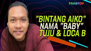 Download lagu Rare! 'Bintang Aiko' nama 'Baby' baru Tuju & Loca B | MeleTOP | Naim Daniel | Nabil Ahmad & Uyaina mp3 Download lagu Rare! 'Bintang Aiko' nama 'Baby' baru Tuju & Loca B | MeleTOP | Naim Daniel | Nabil Ahmad & Uyaina mp3