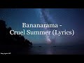 Bananarama - Cruel Summer (Lyrics HD)