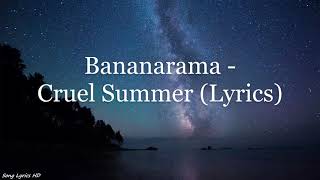 Bananarama - Cruel Summer (Lyrics HD)