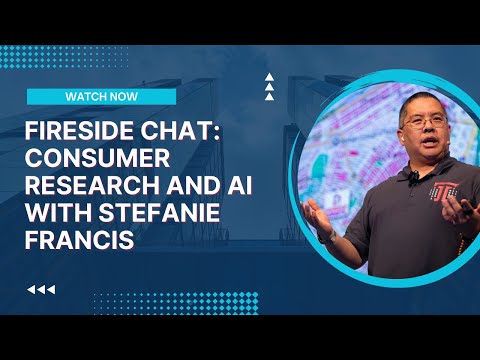 Fireside Chat: Consumer Research and AI with Stefanie Francis