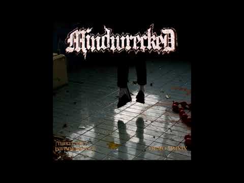 Mindwrecked - Demo 2019 (Full Demo)