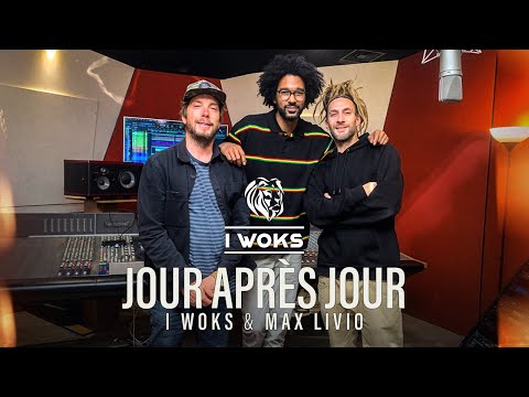 I Woks - "Jour après jour" Feat. Max Livio [Making Of Studio]