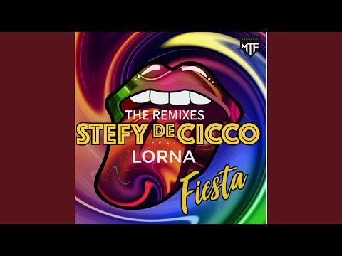 Fiesta (feat. Lorna) (Stefy De Cicco Remix)