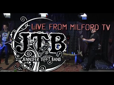 Jennifer Tefft Band - LIVE From Milford TV - Full Set