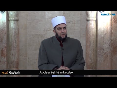 Abdesi është Mbrojtje - Hoxhë Remzi Isaku