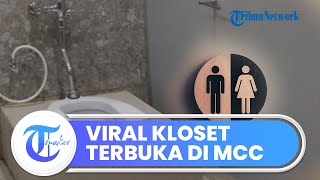 Viral Kondisi Kloset di Gedung MCC Tanpa Sekat, Sebut Toilet Sudah Seperti Design Awal