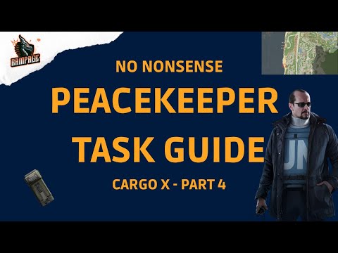 Cargo X - Part 4 - A Quick No-Nonsense Guide - Escape From Tarkov