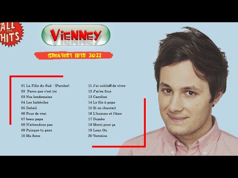 Meilleur Chansons de Vianney - Top 20 Des Chansons Préférées de Vianney