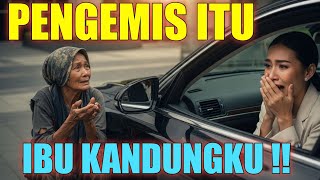 Download lagu KISAH NYATA ‼️ PENGEMIS ITU IBU KANDUNGKU mp3 Download lagu KISAH NYATA ‼️ PENGEMIS ITU IBU KANDUNGKU mp3