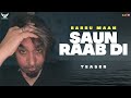 Saun Raab Di ( Teaser ) - Babbu Maan | New Punjabi Song 2021