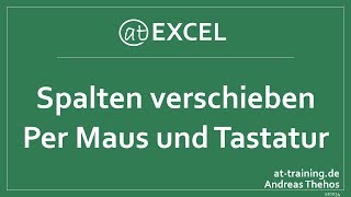 Spalten verschieben - per Maus und Tastatur - Excel-Tipps