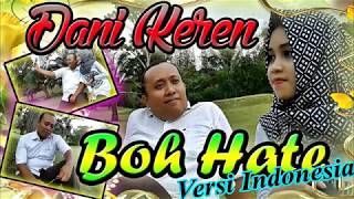 Download lagu BOH HATE VERSI INDONESIA mp3