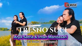 Download lagu Tresno Suci - Intan Mandasari feat Arya Satria mp3 Download lagu Tresno Suci - Intan Mandasari feat Arya Satria mp3