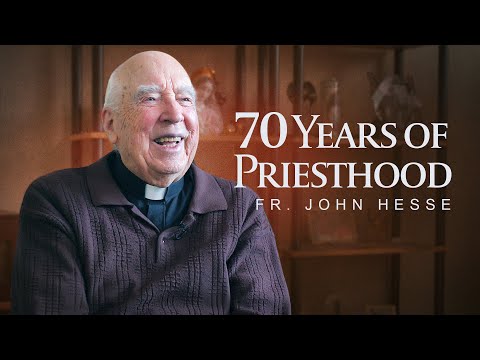 70 Years of Priesthood | An Interview with Fr. John Hesse