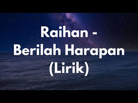 Raihan Berilah Harapan Lirik