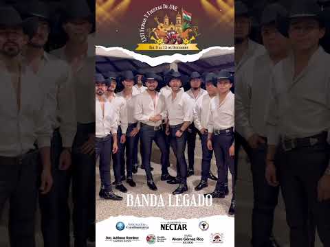Gran invitación a nuestras LXVI Ferias y Fiestas Une 2025, artista invitado Banda Legado