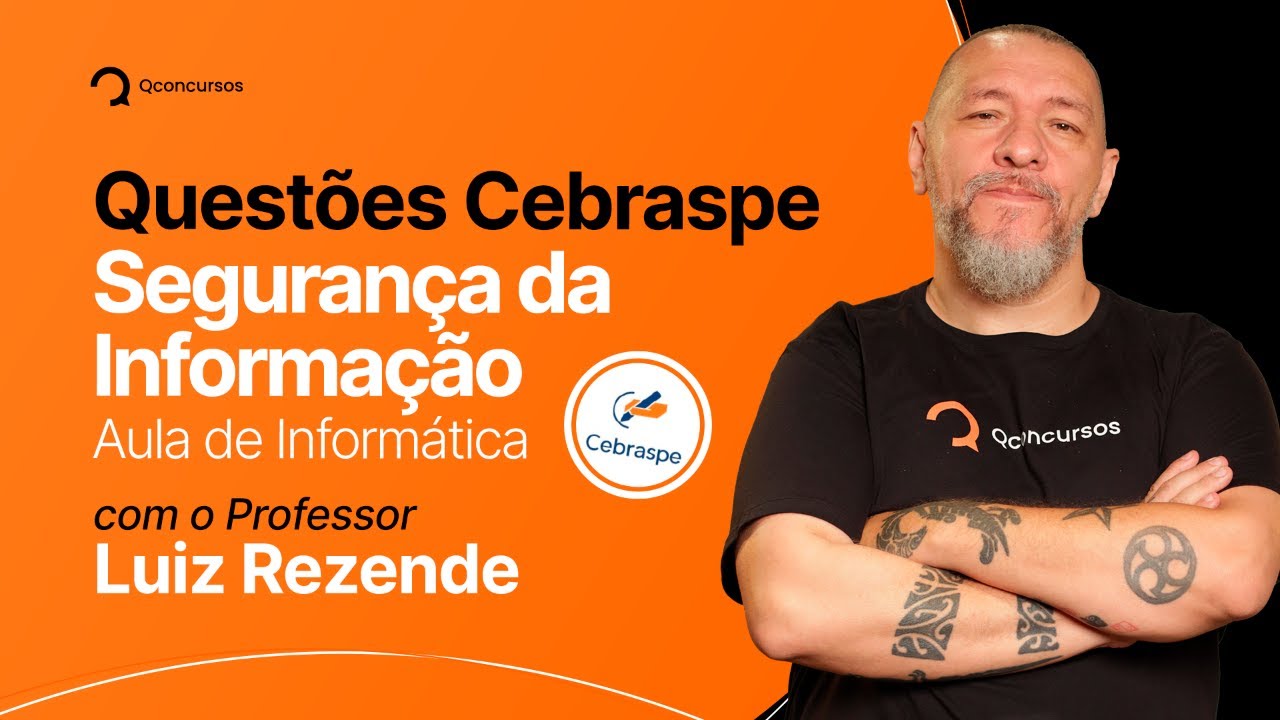 Questões Cebraspe: Segurança da Informação [Aula de Informática para concursos] #aovivo