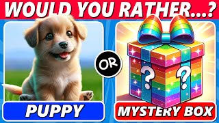 Would You Rather… New Puppy or the Mystery Box? 🎁 😱