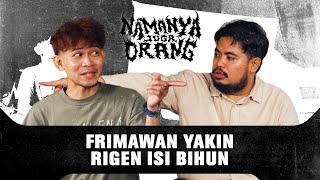 Download lagu NAMANYA JUGA ORANG LAGI, RIGEN DAN FRIMAWAN MALAH mp3