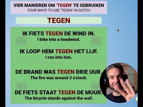 Learn Dutch for beginners in easy steps: preposition tegen