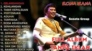 Download lagu Full Album Rhoma Irama & Soneta Group | GELANDANGAN , TABIR KEPALSUAN 1 jam Nonstop Tanpa Iklan mp3
