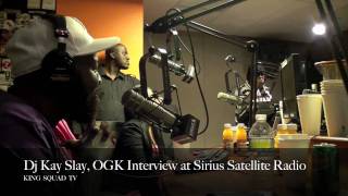 Dj Kay Slay OGK Interview On Sirus Satellite Radio Shady 45 KING SQUAD TV