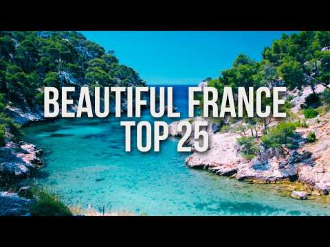 25 Most Beautiful Places to Visit in France