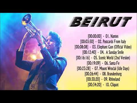 The Best Of  Beirut  -  Beirut  Greatest Hits Full Album