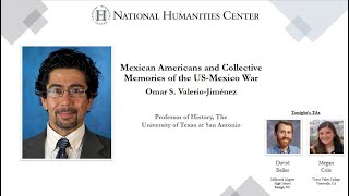 Mexican Americans and Collective Memories of the US-Mexico War