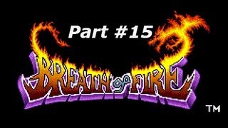 Breath of Fire - Part #15 - Cleansing Water Cave
